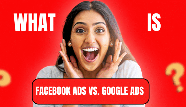 Facebook Ads vs. Google Ads